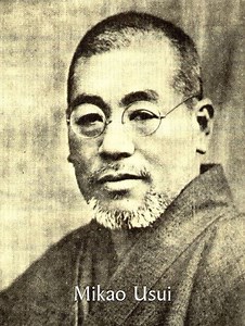 Exploring Mikao Usui Reiki Teachings Part I