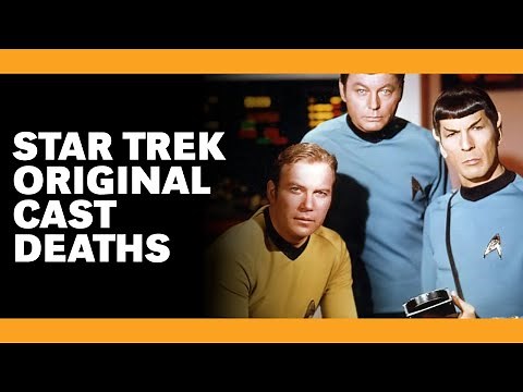 Star Trek The Original Series Cast Members Who Have Sadly Died