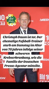 “Der deutsche Fußball verliert eine Legende. Christoph Daum ist im Alter von 70 Jahren nach einem langen Kampf gegen den Krebs friedlich im Kreise seiner Familie verstorben. Über viele Jahre hinweg prägte er als einer der schillerndsten Trainer den Profifußball. Ruhe in Frieden. #ChristophDaum #Fußballlegende #RIP #Trainerlegende #Köln” | Dieter Hermans