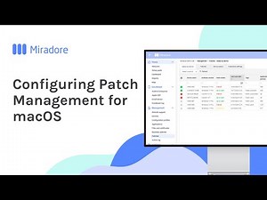 Configuring Patch Management for macOS | Miradore MDM How-to Tutorials