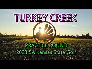 TURKEY CREEK Golf Course | Practice round for KANSAS State Golf 2023 | Front 9