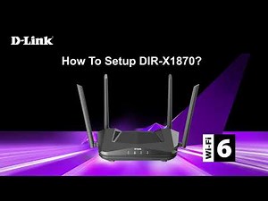 D-Link, How to Setup DIR-X1870 AX1800 Wi-Fi 6 Router Setup Video