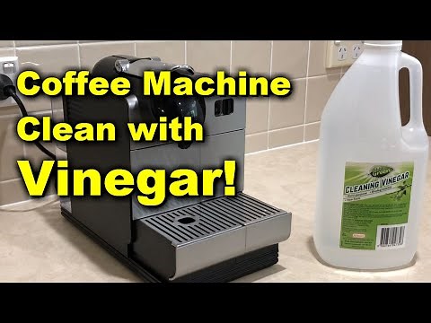How to Clean Your Delonghi Nespresso Coffee Machine without Nespresso Solution - Vinegar