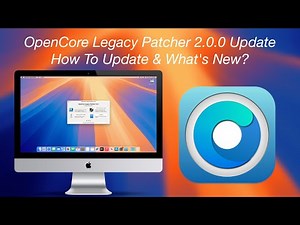 OpenCore Legacy Patcher (OCLP) 2.0.0 Update: Sequoia Support, Fixes, Improvements, and More