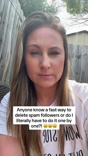 Any tips on how to quickly delete spam spam followers? 😩