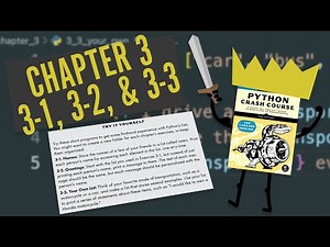 Python Crash Course: Chapter 3 | Try It Yourself 3-1, 3-2, & 3-3 | Beginner Walkthrough!