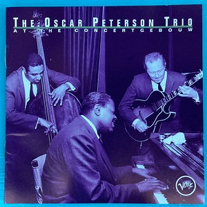 The Oscar Peterson Trio - At The Concertgebouw