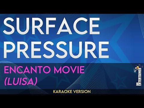 Surface Pressure - Encanto (Karaoke Version)