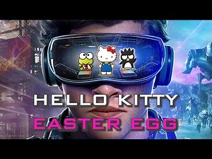 Ready Player One Hello Kitty Easter Egg [ ハローキティ | レディ・プレイヤー1]