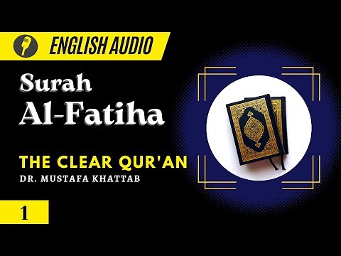 English Audio | The Clear Qur'an | Surah 1: Al-Fatiha