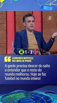 BERTOZZI ON BRAZIL: 'WE NEED TO GET OFF OUR HIGH HORSE' 👀🇧🇷