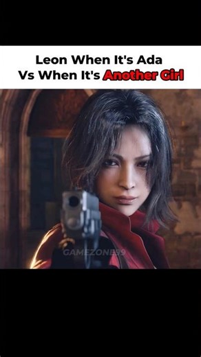 Leon when it’s ada vs when it’s another girl