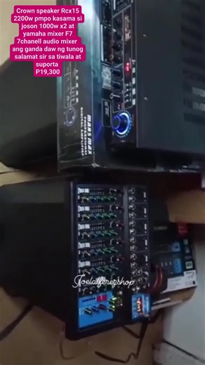 Crown speaker Rcx15 2200w pmpo kasama si joson mars max bluetooth amplifier built-in equalizer with FM radio 1000w x2 at yamaha mixer F7 7chanell audio mixer #joelaferezshop #homeaudio #karaoke #speaker #amplifier | Joel Alferez