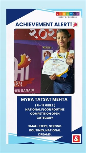🏅 Proud Moment! We are thrilled to celebrate Myra Mehta of Grade 4B, who brought laurels to our school by winning the Bronze Medal at the National Floor Routine Competition held at Santacruz. Competing in the Under-12 Open Category, Myra impressed everyone with her dedication, discipline, and graceful performance. Truly an inspiration and a champion in the making! 🌟 Congratulations, Myra! We are incredibly proud of you and wish you continued success on your gymnastics journey. 💫 #VIBGYORGroup