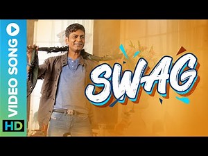 SWAG (Full Video Song) | Nawazuddin Siddiqui & Tiger Shroff | MUNNA MICHAEL