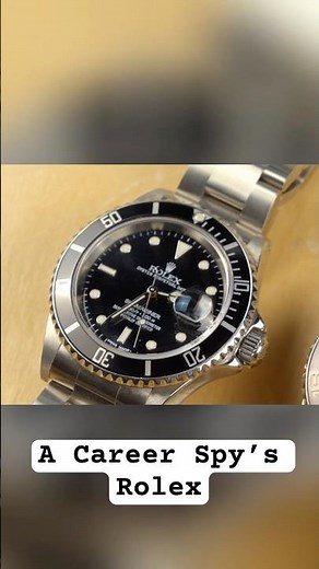 A Career Spy's Rolex Submariner