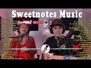 SWEET NOTES Nonstop Opm Tagalog Song - SWEET NOTES Best Songs Full Album - Filipino Music