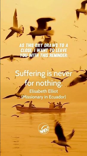 Suffering is never for nothing - Elisabeth Elliot #ElisabethElliot #FaithInSuffering #MissionaryLife