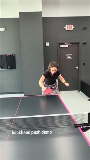 Backhand push 🏓