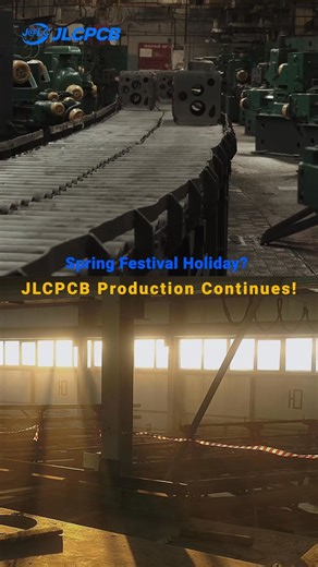 🎉 Happy Spring Festival! 🧧 No need to stress about holiday delays! Production runs uninterrupted, ensuring on-time delivery of your PCBs and PCBA. ✅ Same quality | ✅ Same speed | ✅ Same reliability Stay on schedule with seamless prototype & production runs. Trust us for smooth operations! | JLCPCB