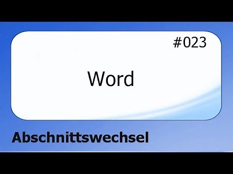 Word #023 Abschnittswechsel [deutsch]