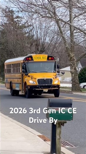 2026 3rd Gen IC CE Drive By #schoolbus #icbus