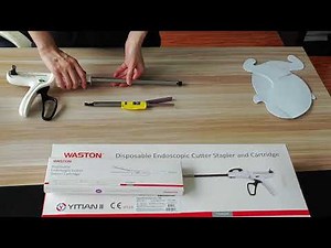 Waston Endoscopic Cutter Stapler ENDO GIA How TO