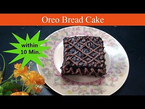 Oreo Bread Cake Recipe - Within 10 minute - No bake 2 ingredient - Heeral Saini