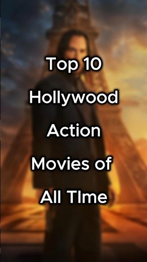 Top 10 Hollywood Action Movies of All Time 🔥