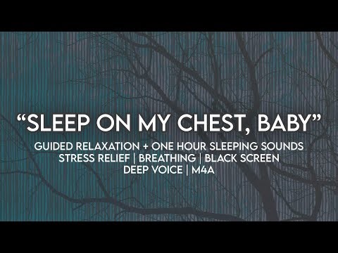💖Boyfriend gives you guided relaxation + 1hr sleeping sounds [black screen | deep voice ASMR]