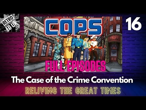 COPS Cartoon 16 - The Case of the Crime Convention FULL EPISODE