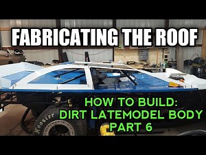How to build: MasterSbilt dirt late model body Part 6