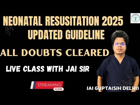NEONATAL RESUSCITATION ALL UPDATES IN ONE LIVE CLASS