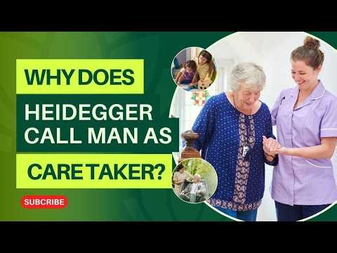 Why Does Heidegger Call Man a Caretaker? 🤷‍♀️🙄 The Meaning of Care (Sorge) Explained #philosophy