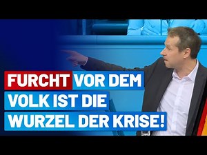 Furcht vor dem Volk ist die Wurzel der Krise! - Jochen Haug AfD-Fraktion im Bundestag