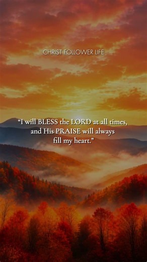 Let His Praise Continually Be In Your Mouth ✨ Psalm 34:1 #dailybibleverse #kjv #trustgod #love