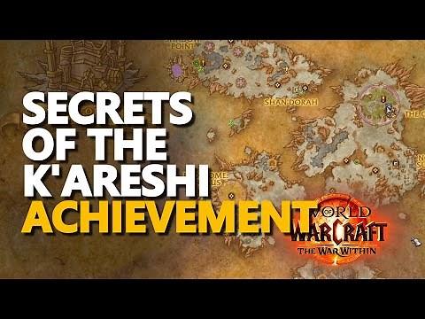 [Secrets of the K'areshi] WoW Achievement