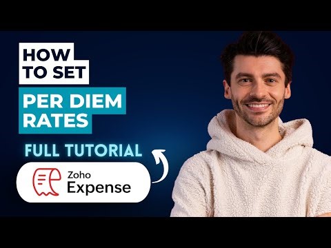 How to Set Per Diem Rates in Zoho Expense [2026 Full Guide]