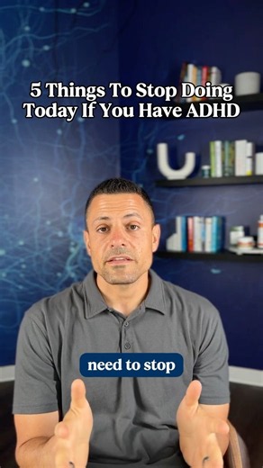 5 Things To Stop Doing Today If You Have ADHD