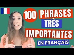 100 Super Useful Phrases for Communicating in French 🇫🇷 ✅