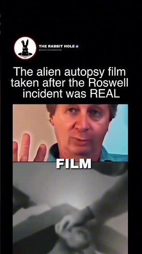 The alien autopsy film taken after the Roswell incident was REAL