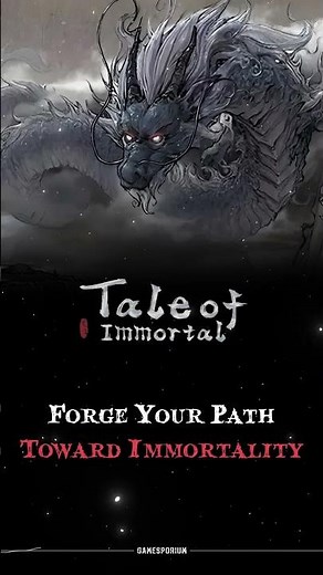 🌌 Forge Your Destiny – Tale of Immortal on Gamesporium
