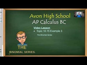 Avon High School - AP Calculus BC - Topic 10.15 - Example 3