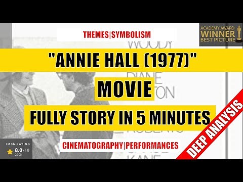 "Annie Hall (1977)" Full Story & Deep Analysis in 5 Minutes (Spoilers!)