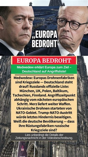 Medwedew: Europäische Drohnenfabriken sind Kriegsziele — München steht auf der Liste! #deutschland