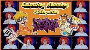 Good Saturday Morning Acapella! Today's video is the opening theme to Rugrats Season 8! | TriforceFilms Sound