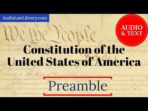 United States Constitution - Preamble (Audio & Text)
