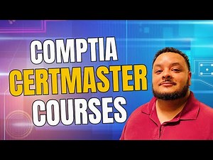 CompTIA CertMaster Courses