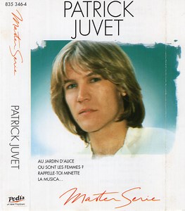 Patrick Juvet - Master Serie