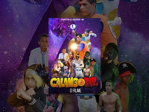 Calango Ball O Filme / Filme Completo (HD)